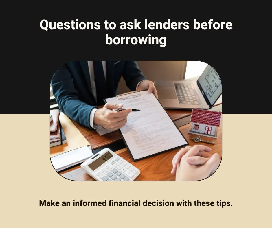 Questions to Ask Lenders Before Taking Out a Loan